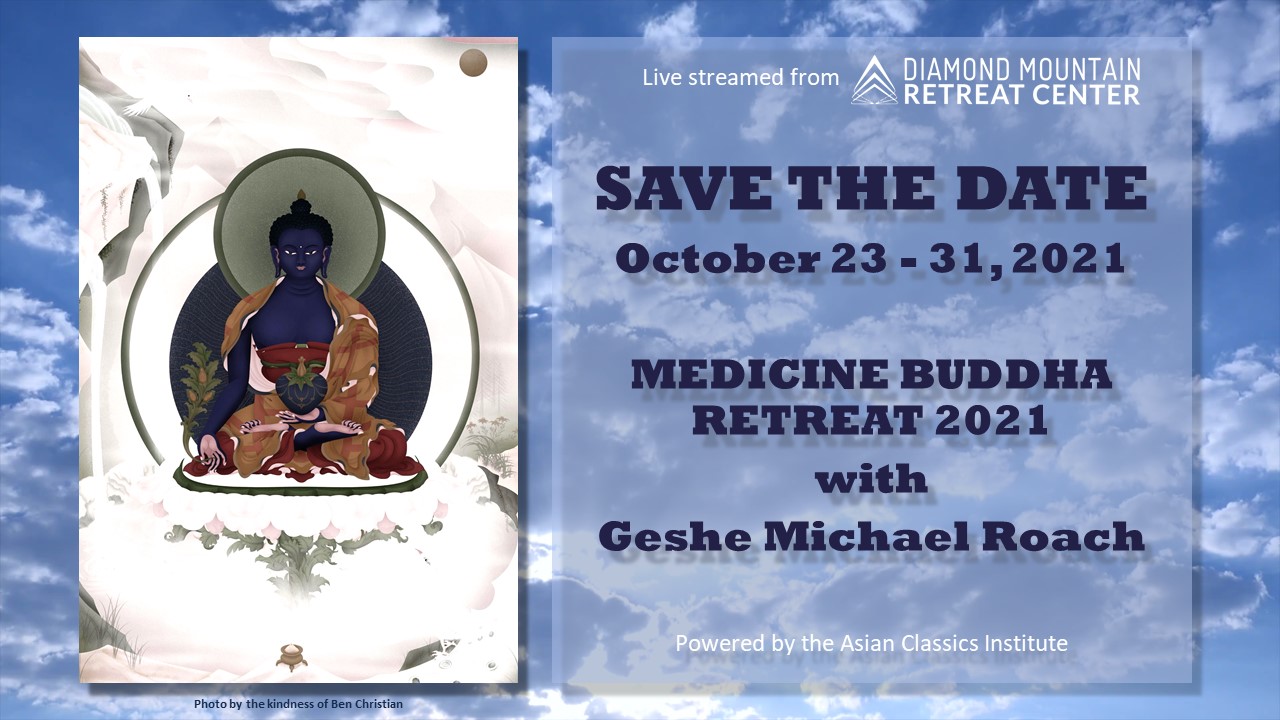 MEDICINE BUDDHA RETREAT 2021
